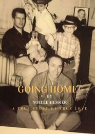 Going Home by Noelle Messier
