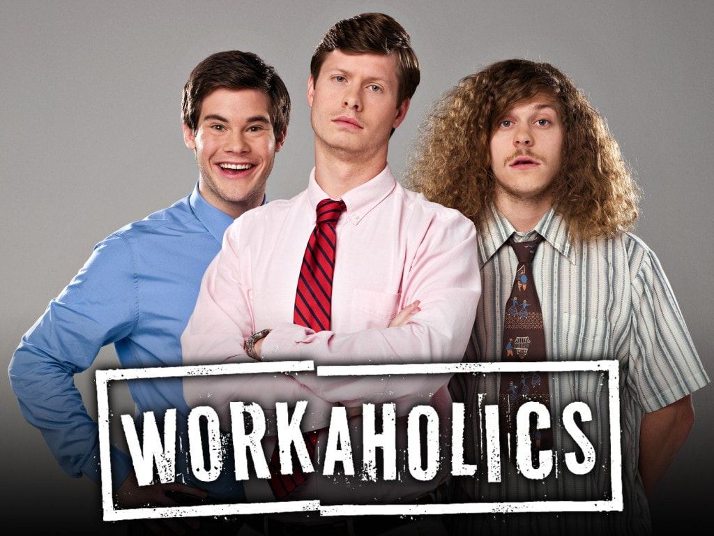 Workaholics Poster
